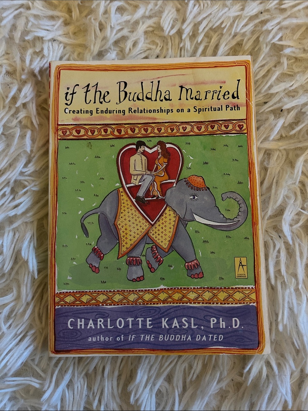 Charlotte Kasl 'If the Buddha Married' enduring relationships on spiritual path